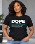 DOPE Definition Tee – Unisex Affirmation T-Shirt