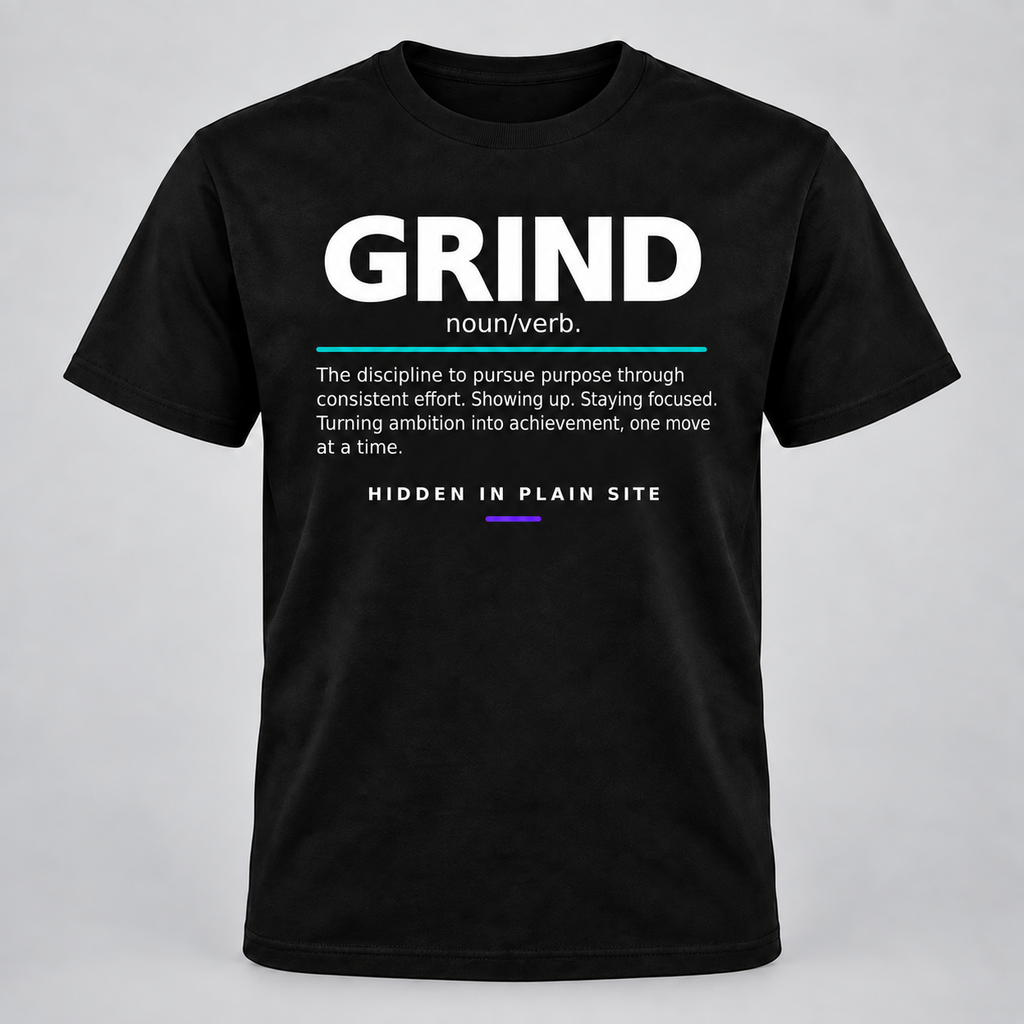 GRIND- Definition Tee – Unisex Affirmation T-Shirt