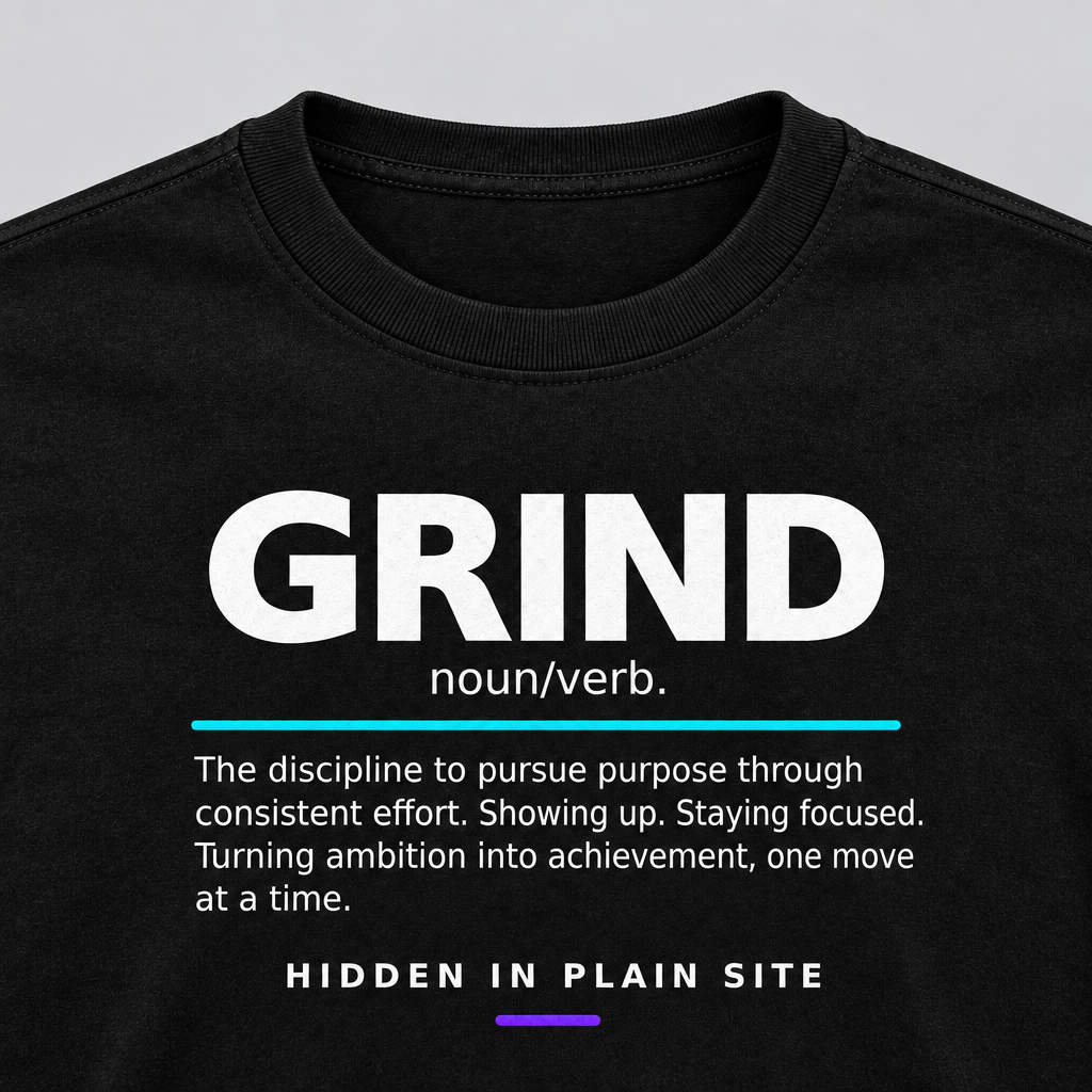 GRIND- Definition Tee – Unisex Affirmation T-Shirt